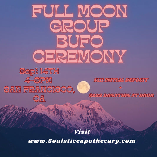 Full Moon Bufo Ceremony